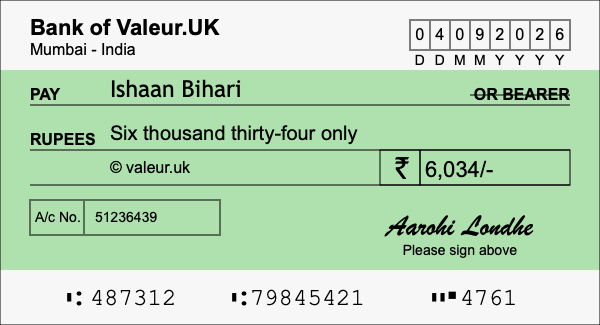 How to write a cheque for 6,034 rupees How to write a cheque for 6,034 rupees
