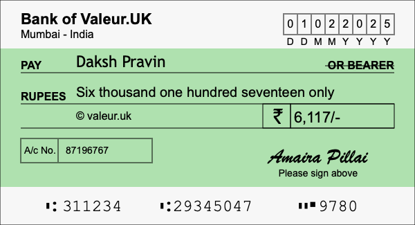How to write a cheque for 6,117 rupees How to write a cheque for 6,117 rupees