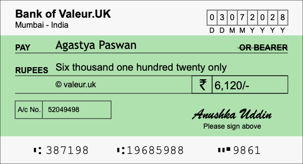 How to write a cheque for 6,120 rupees How to write a cheque for 6,120 rupees