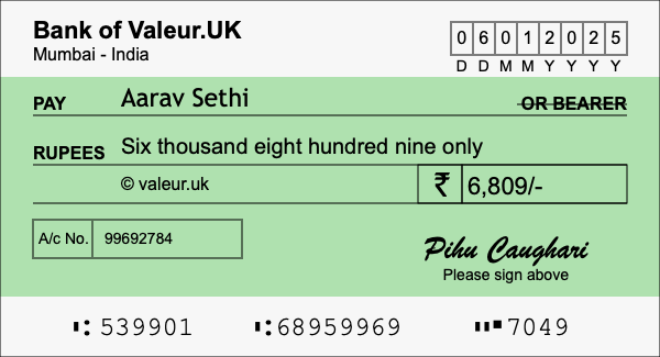 How to write a cheque for 6,809 rupees How to write a cheque for 6,809 rupees
