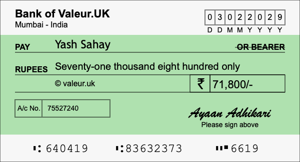 How to write a cheque for 71,800 rupees How to write a cheque for 71,800 rupees
