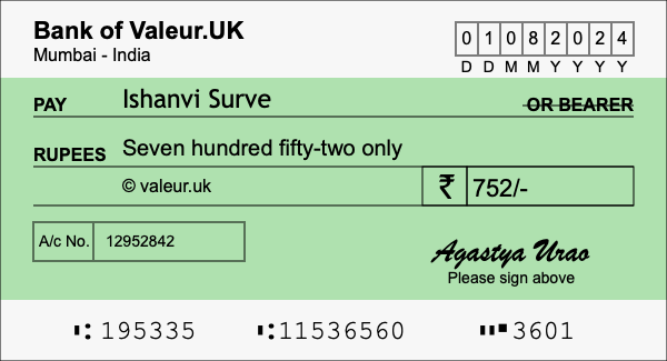 How to write a cheque for 752 rupees How to write a cheque for 752 rupees