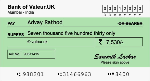 How to write a cheque for 7,530 rupees How to write a cheque for 7,530 rupees