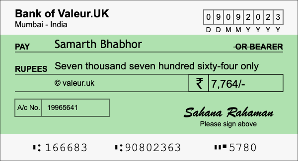 How to write a cheque for 7,764 rupees How to write a cheque for 7,764 rupees