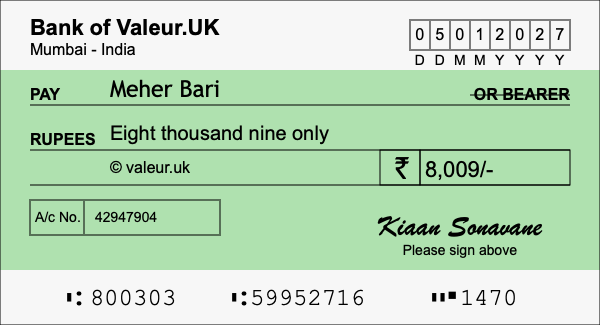 How to write a cheque for 8,009 rupees How to write a cheque for 8,009 rupees