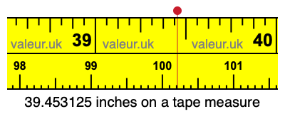 39.453125 inches on a tape measure